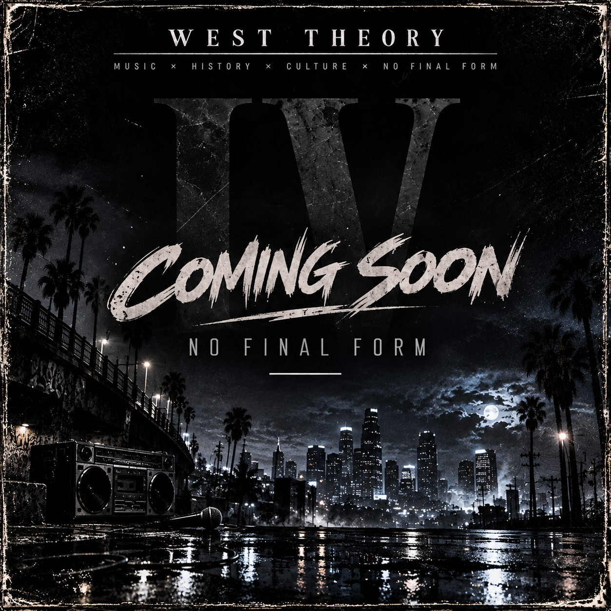 WEST THEORY - No Final Form coming soon
